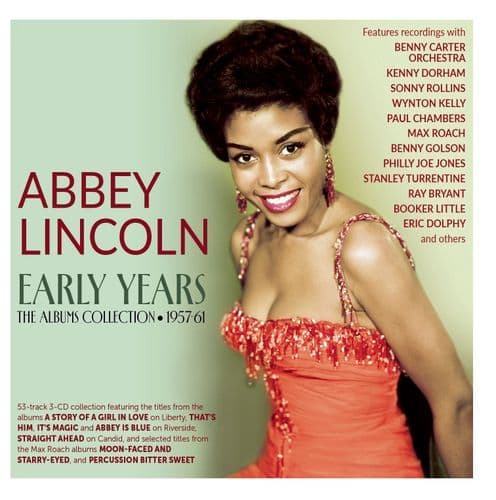 Abbey Lincoln -Early Years: The Albums Collection 1957-61 (3CD)