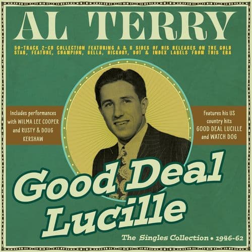 Al Terry - Good Deal Lucille - The Singles Collection 1946-62 (2CD)