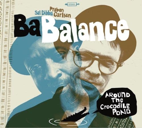 Ba Balance - Around The Crocodile Pond