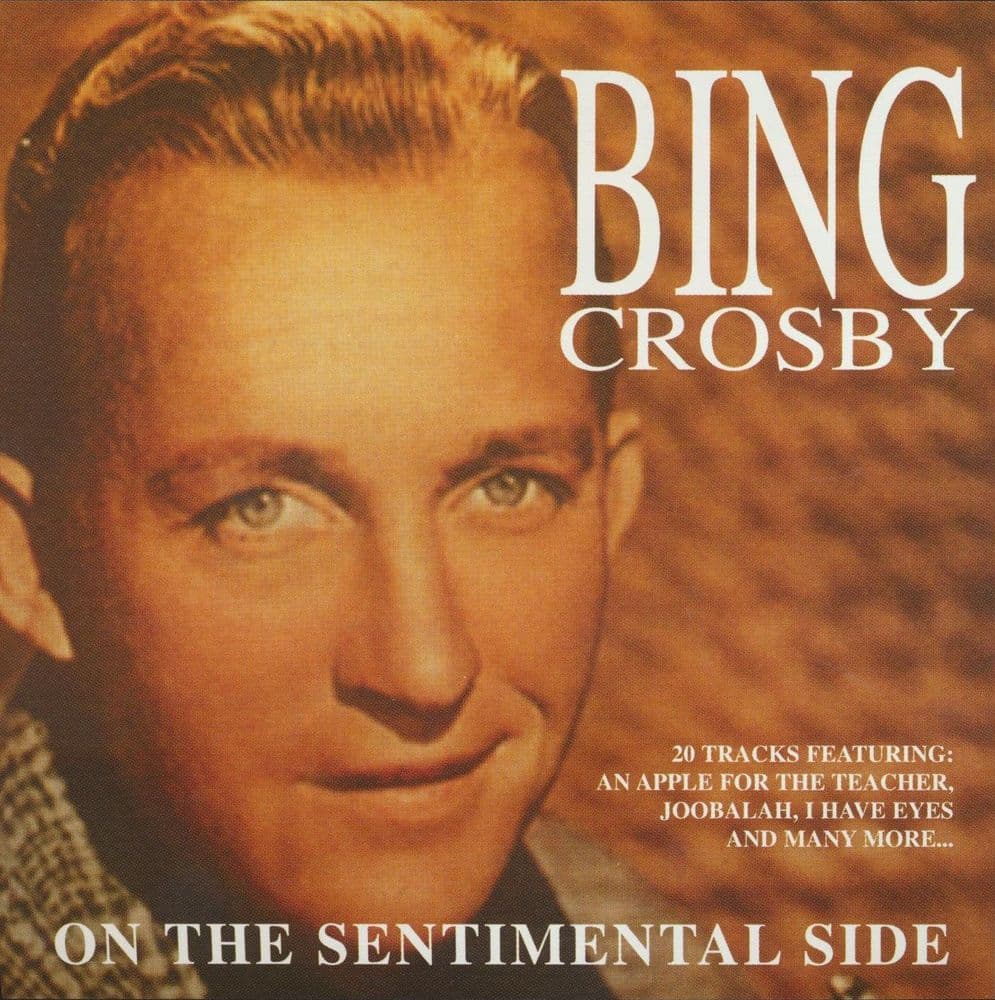 Bing Crosby On The Sentimental Side 2CD