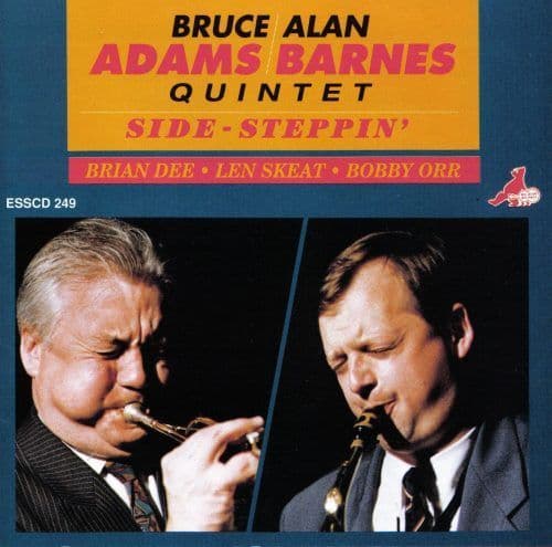 Bruce Adams/Alan Barnes Quintet Side-Steppin' (CD)