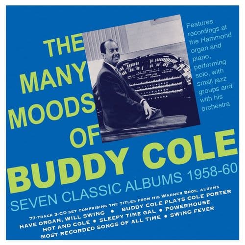 Buddy Cole - The Many Moods Of Buddy Cole: Seven Classic Albums 1958-60 (3CD)