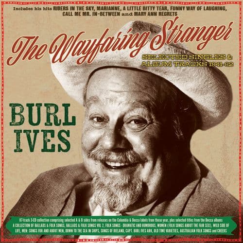 Burl Ives - The Wayfaring Stranger: Selected Classics 1941-62 (3CD)