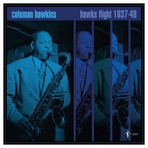 Coleman Hawkins - Hawk’s Flight: 1937-48 (LP)