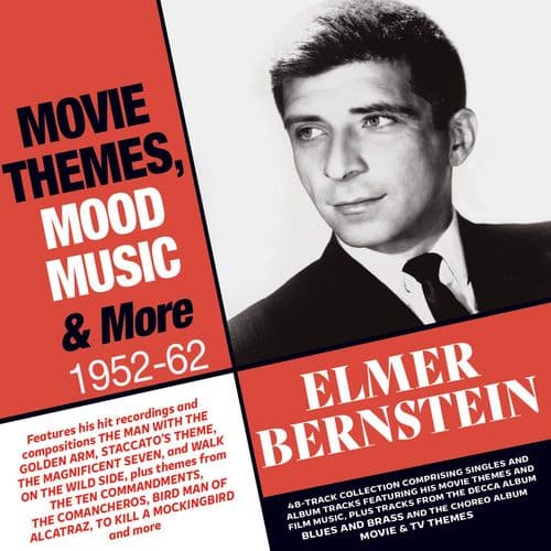 Elmer Bernstein - Movie Themes, Mood Music & More 1952-62 (2CD)