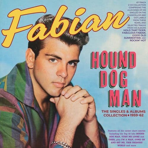 Fabian  - Hound Dog Man - The Singles & Albums Collection 1959-62 (2CD)