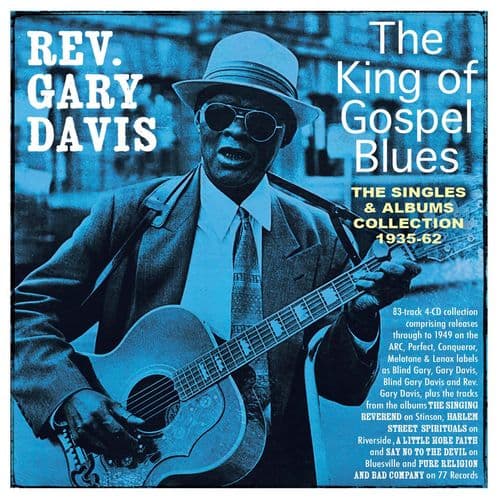 Gary Davis - The King Of Gospel Blues - The Singles & Albums Collection 1935-62 (4CD)
