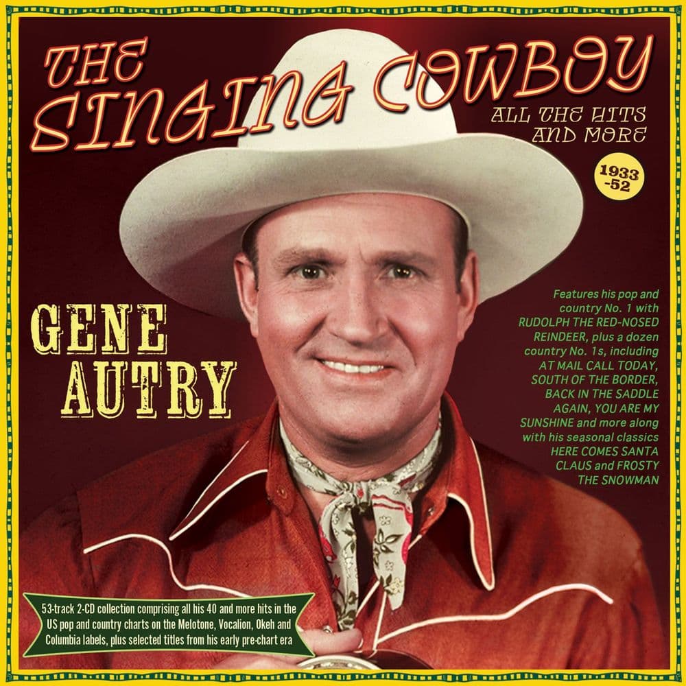 Gene Autry - The Singing Cowboy 1933-52
