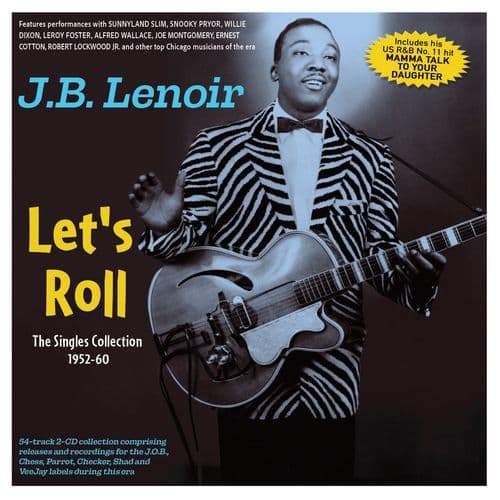 J.B. Lenoir - Let's Roll - The Singles Collection 1952-60 (2CD)