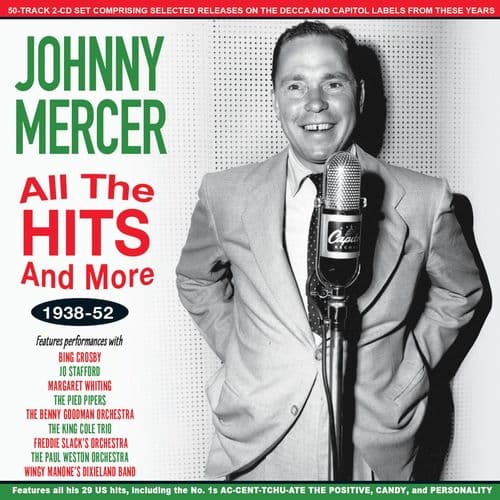 Johnny Mercer - All The Hits And More 1938-52 (2CD)