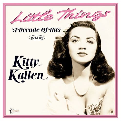 Kitty Kallen - Little Things - A Decade Of Hits 1943-54 (LP)