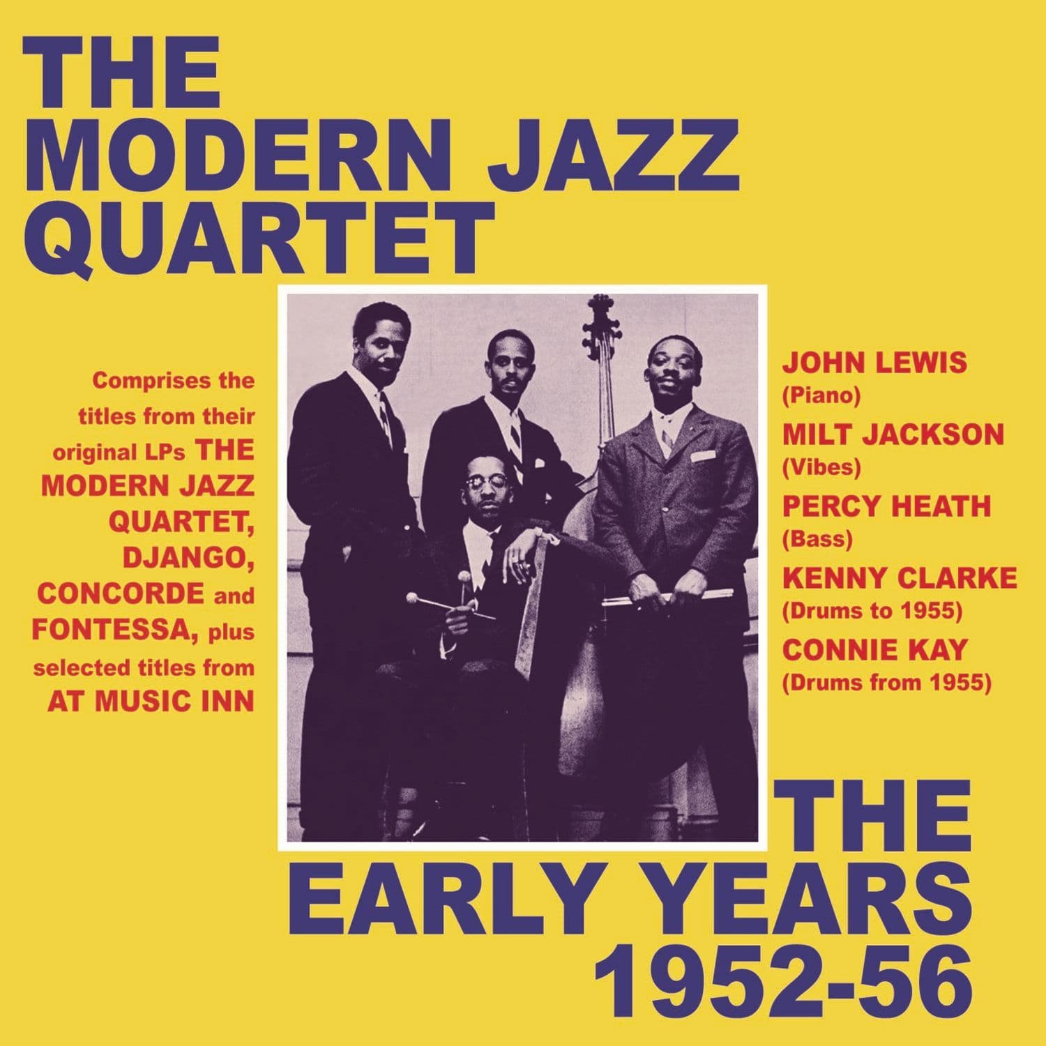 Modern Jazz Quartet The Early Years 1952-56 2CD