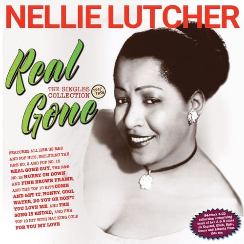 Nellie Lutcher - Real Gone - The Singles Collection 1947-56 (2CD)
