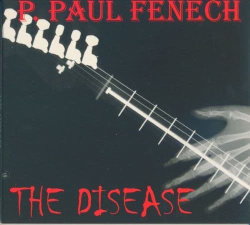 P Paul Fenech - The Disease