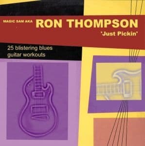 Ron Thompson Just Pickin'