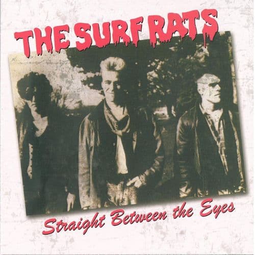 Surf Rats - Straight Between The Eyes