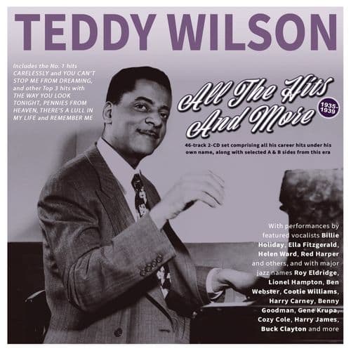 Teddy Wilson - All the Hits And More 1935-39 (2CD)