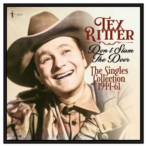 Tex Ritter - Don't Slam The Door: The Singles Collection (LP)