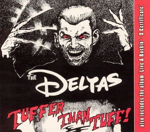 The Deltas - Tuffer Than Tuff