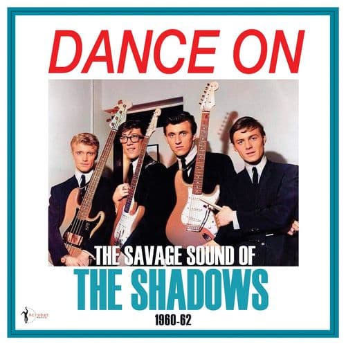 The Shadows - Dance On! The Savage Sound Of The Shadows 1960-62 (LP)