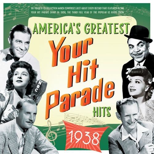 Various Artists - America's Greatest Your Hit Parade Hits 1938 (4CD)