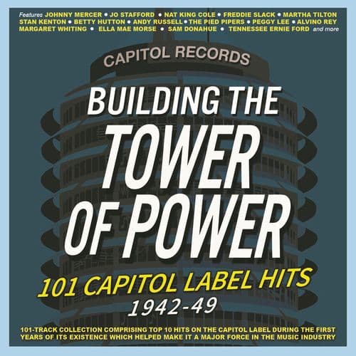 Various Artists -Building The Tower Of Power - 101 Capitol Label Hits 1942-49 (4CD)