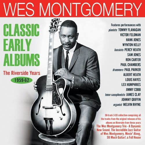 Wes Montgomery - Classic Early Albums: The Riverside Years 1959-62 (3CD)