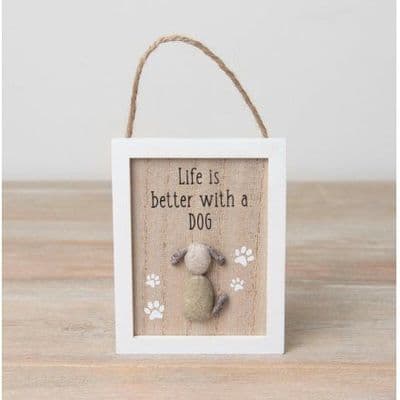 'Life is Better with a Dog' pebble sign
