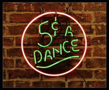 5c a Dance Neon Sign