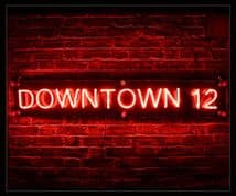 Downtown 12 Neon Sign