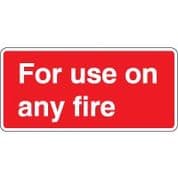 Fire safety sign - Fire For Use On Any Fire 089