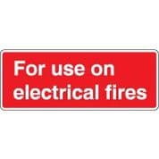 Fire safety sign - Fire For Use On Text 093