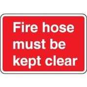 Fire safety sign - Fire Hose Must Be 066