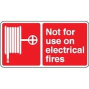 Fire safety sign - Fire Not For Use On 099