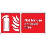 Fire safety sign - Fire Not For Use On Liquid 100