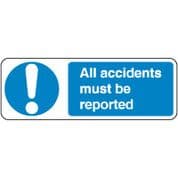 Mandatory Safety Sign - Accidents Must.. 023