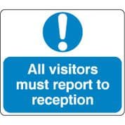 Mandatory Safety Sign - All Visitors Report.. 030