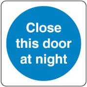 Mandatory Safety Sign - Close This Door 038