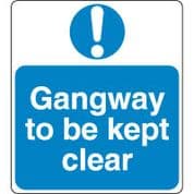 Mandatory Safety Sign - Gangway To Be Kept 069