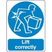 Mandatory Safety Sign - Lift correctly 105