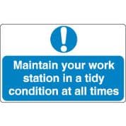 Mandatory Safety Sign - Maintain Work 107