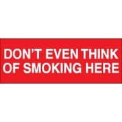 No Smoking safety sign - Don't Even Think Of 003