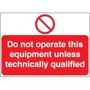 Prohibition safety sign - Do Not Operate This 026