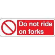 Prohibition safety sign - Do Not Ride Forks 029
