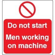 Prohibition safety sign - Do Not Start 032