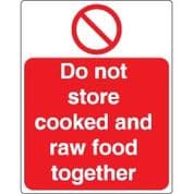 Prohibition safety sign - Do Not Store Cooked 033