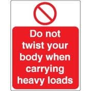 Prohibition safety sign - Do Not Twist Body 037
