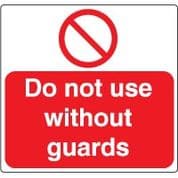 Prohibition safety sign - Do Not Use Without 041
