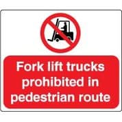 Prohibition safety sign - Fork Lift 047