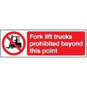 Prohibition safety sign - Fork Lift Trucks 049